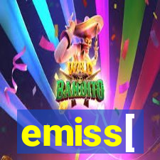 emiss[